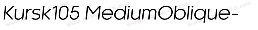 Kursk105 MediumOblique字体转换